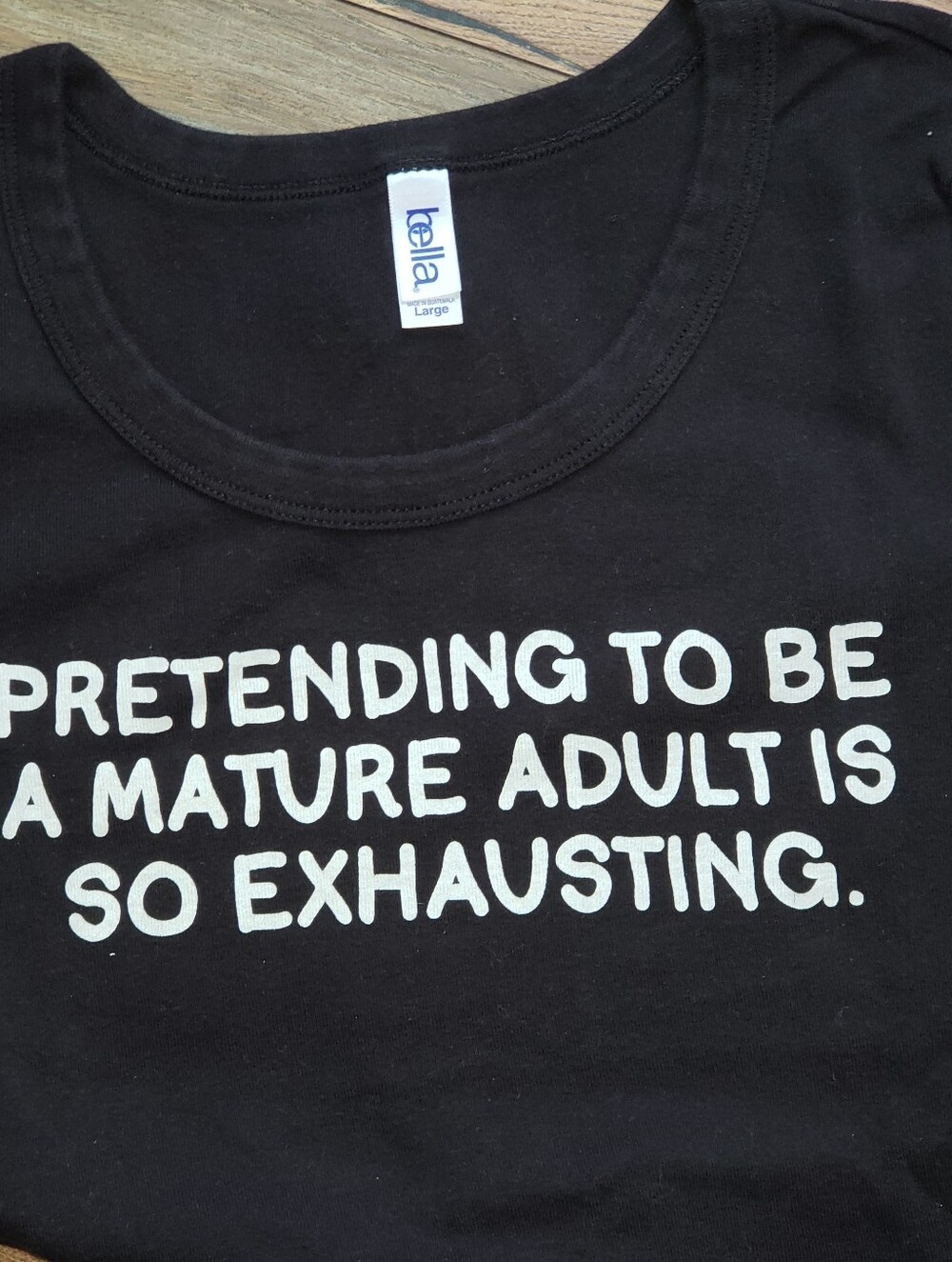 Abella Black Tee with White Graphic " Pretending To Be An Adult"